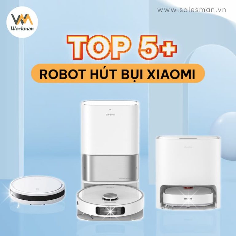 Review Top 5 robot hút bụi lau nhà Xiaomi bán chạy 2024