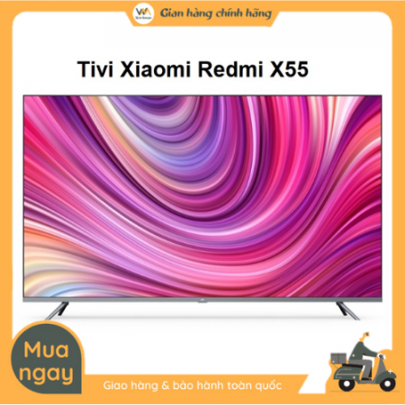 Tivi Xiaomi Redmi X55, Smart tivi Xiaomi Redmi 55 inch, redmi smart 55 inch, Redmi TV X55 2022 55 inch