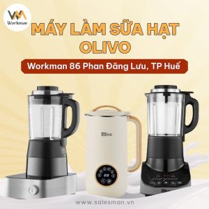 Mua máy làm sữa hạt Olivo Huế chính hãng, giá rẻ, chất lượng