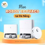 robot Ecovacs tại Đà Nẵng