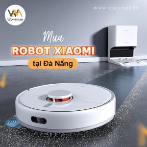 Mua Robot Xiaomi tại Đà Nẵng giá rẻ, bảo hành lâu dài