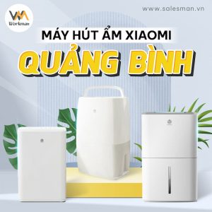 Địa chỉ mua máy hút ẩm Xiaomi tại Quảng Bình 100% chính hãng  – Workman