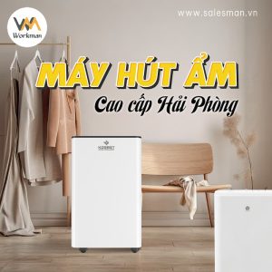 Địa chỉ bán máy hút ẩm cao cấp Hải Phòng chính hãng, giá tốt