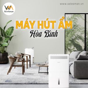 Gợi ý địa chỉ bán máy hút ẩm Hòa Bình giá tốt, uy tín nhất