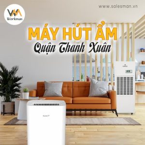 Địa chỉ bán máy hút ẩm quận Thanh Xuân chính hãng, chất lượng cao 